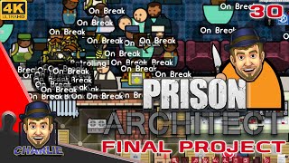 I GUESS THAT SOLVES THE STAFF NEEDS ISSUE - Prison Architect Final Season - 30