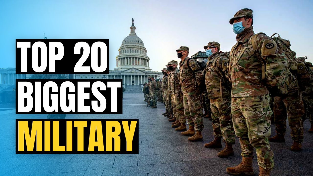 Military might: The world's 30 strongest armies