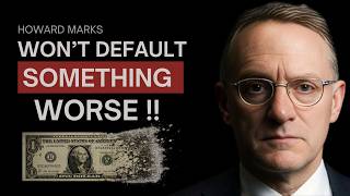 Howard Marks: America Won't Default — They'll Do Something Far Worse
