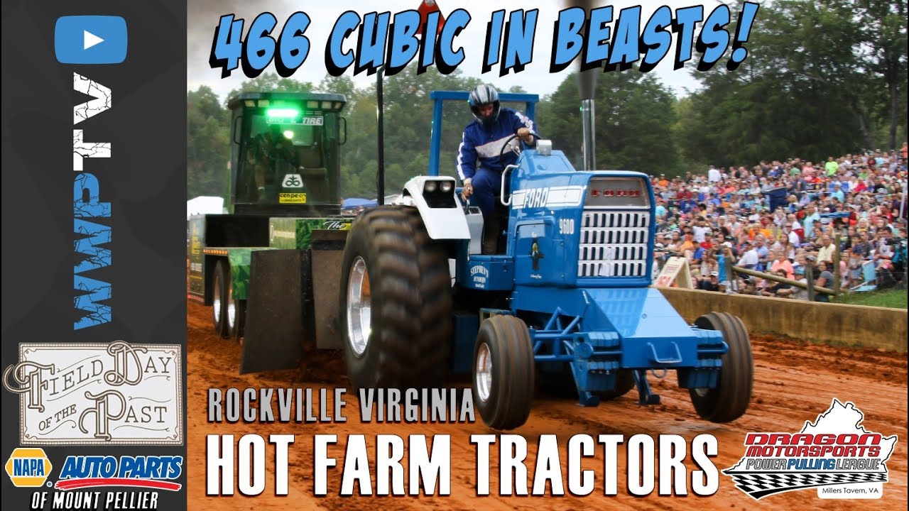 HOT FARM TRACTORS pulling at FIELD DAY OF THE PAST at Rockville
