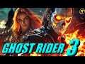 Ghost Rider 3 Vengence 2026 Movie Expected To Release Concept My Opinion Nicolas Cage