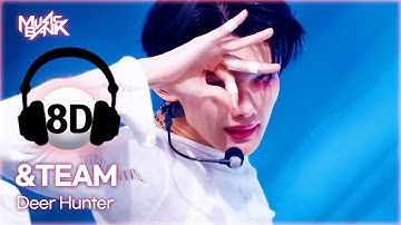 [🔊8D Bank] &TEAM (앤팀) - Deer Hunter | KBS WORLD TV 250124