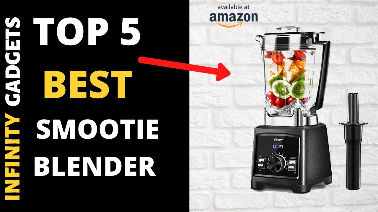 Best smoothie blenders on amazon 2020. [Top 5 Picks For Smoothies, Protein Shakes & Juices