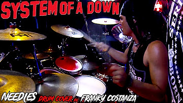 SYSTEM OF A DOWN - NEEDLES - FRANKY COSTANZA - DRUM COVER
