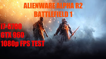 Alienware Alpha R2 (GTX 960) I Battlefield 1 I Multiplayer Performance Test (GTX960)