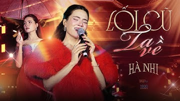Hà Nhi ft Dũng Hà Hakoota - Lối Cũ Ta Về...Ngỡ Đâu Tình Đã Quên Mình