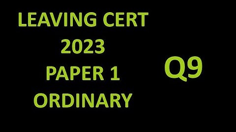 Q9 Maths 2023 Paper 1 Ordinary Level Leaving Cert