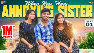 When You Have Annoying Sister - Part 01 || Narikootam || Tamada Media