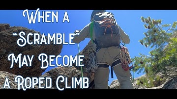 Between Pitching and Free Solo Climbing "Easier" Terrain, Part I: Thinking About Bringing a Rope