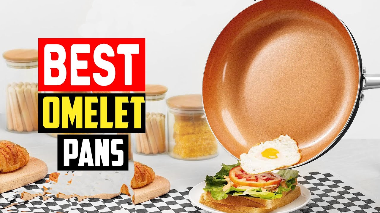 The Best Omelet Pans of 2023