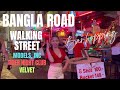 Bangla road  walking street nightlife  barhopping  4k  phuket thailand