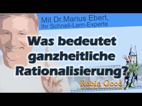 Was bedeutet ganzheitliche Rationalisierung?