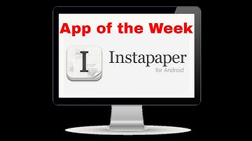 App of the Week: Instapaper