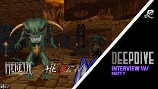 Matt Mtrop Tropiano on the re-release of Heretic + Hexen | Deep Dive