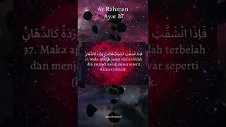 Ar Rahman Ayat 37  Fenomena Di Luar Angkasa Menyerupai Bunga Mawar Mawar Yang Bermekaran