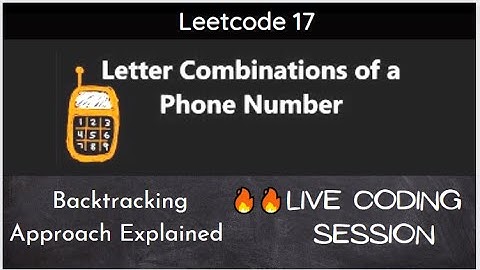 Leetcode 17. Letter Combinations of a Phone Number | 🔥🔥 Live Coding Session