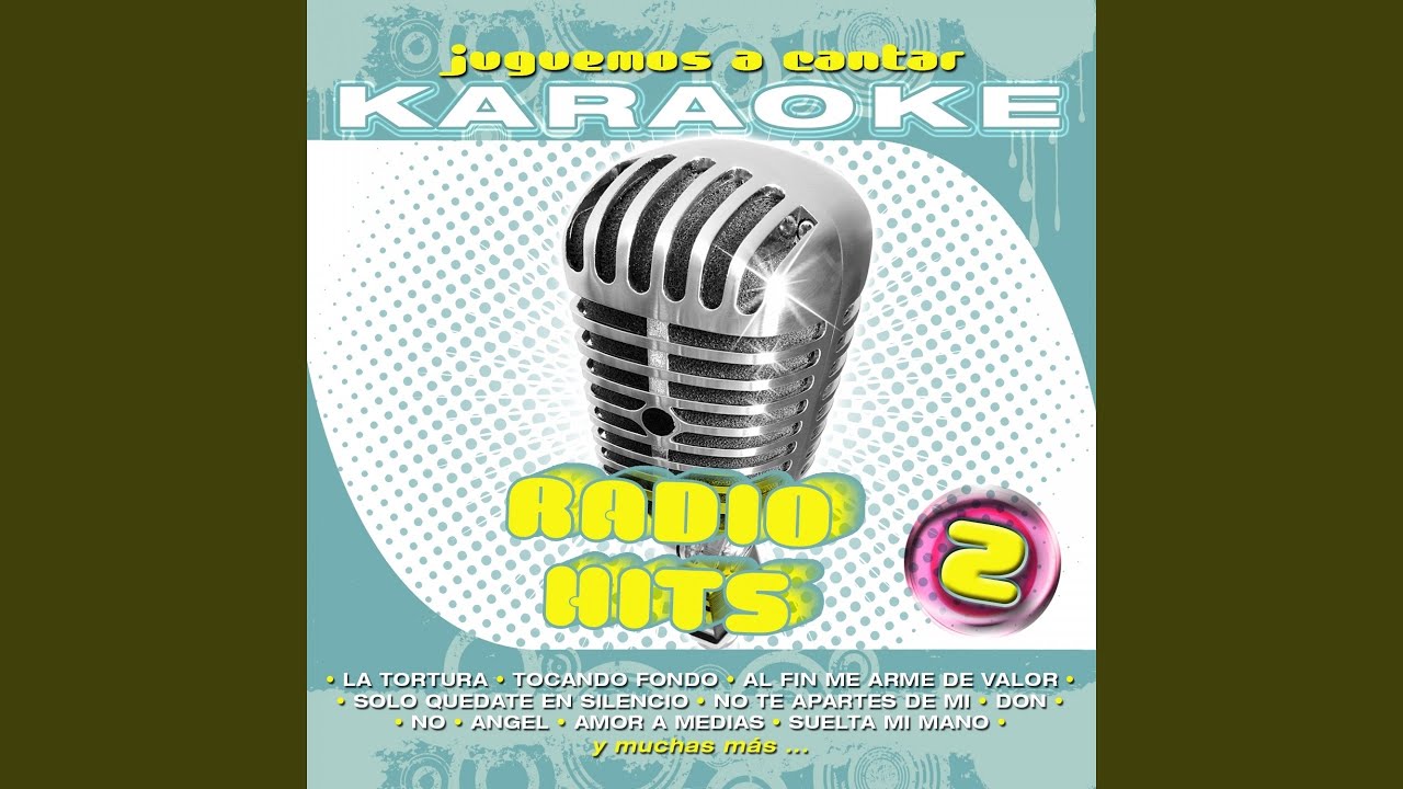 Solo Quédate en Silencio (Karaoke Version) (Originally Performed By RBD)