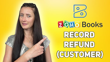 How to record a refund paid to a customer in Zoho Books?