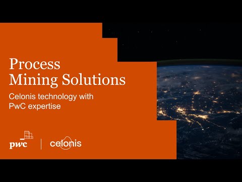 Process Mining Solutions - Celonis technology with PwC expertise