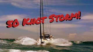 50 Knot Papagayo Storm on The Way to Costa Rica! Ep 37⛵⛈️⛵⛈️⛵⛈️