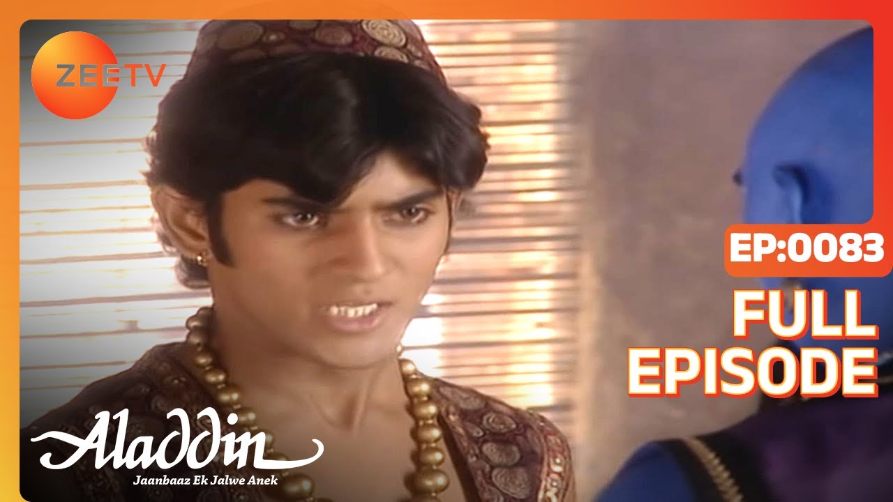 EP 83Aladdin Jaanbaaz Ek Jalwe Anek - Индийское телешоу хинди - Же ТВ