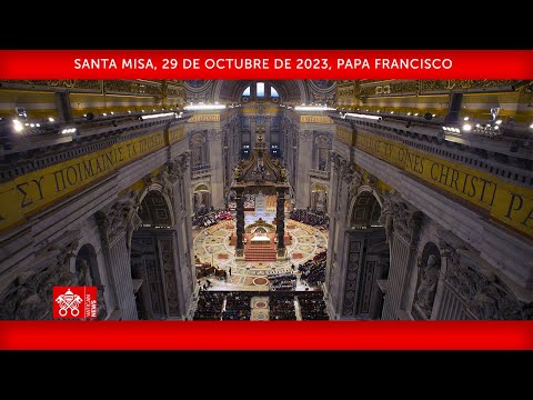 29 de octubre de 2023, Santa Misa | Papa Francisco