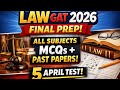 😱 Law GAT 2026 Final Prep: ALL Subjects MCQs + Past Papers | 5 April Test!