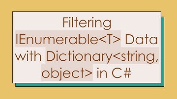 Filtering IEnumerable T  Data with Dictionary string, object  in C#