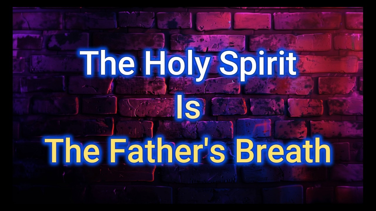 The Holy Spirit Is The Father's Breath - YouTube