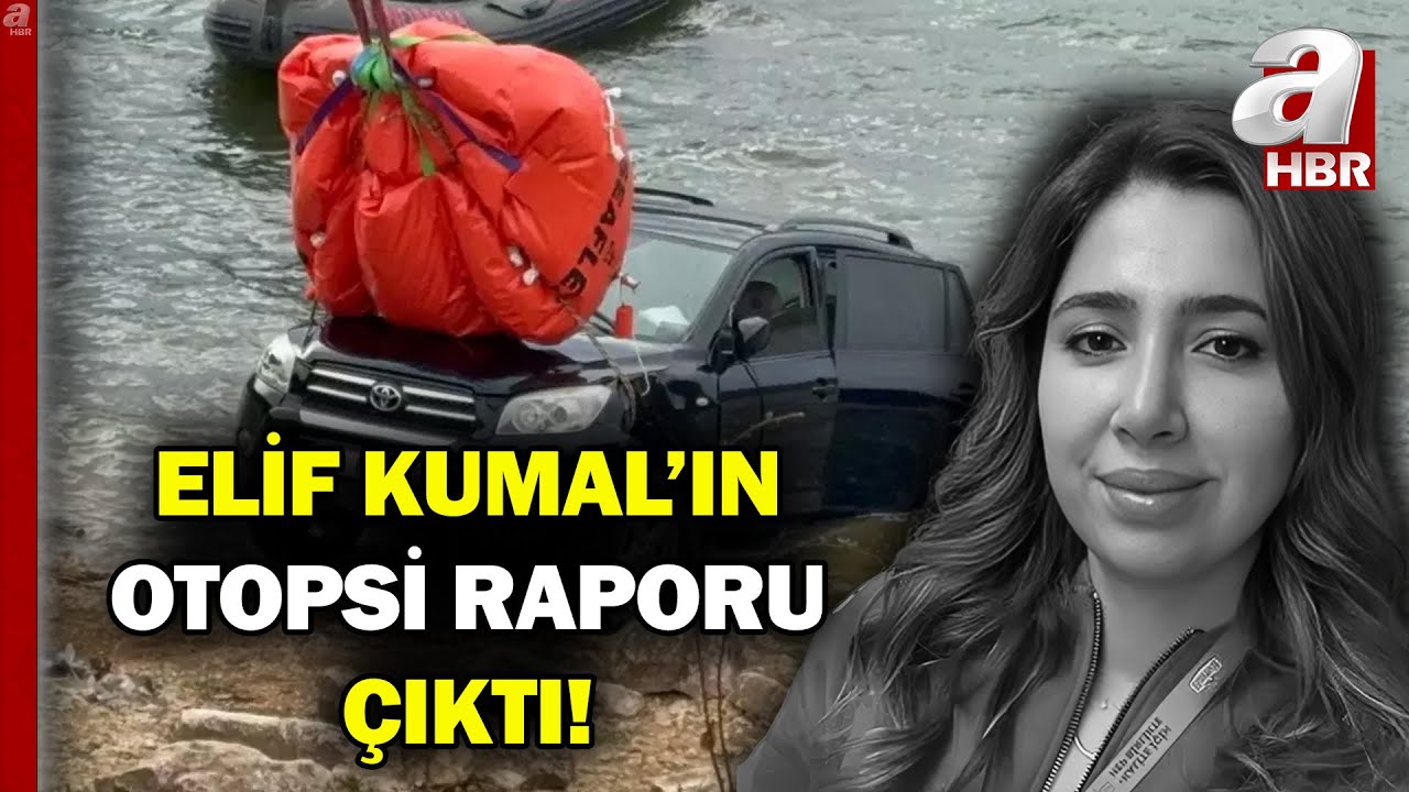 8 Gün Sonra Gölde Cansız Bedeni Bulunan Elif’in Otopsi Sonucu Netleşti | A Haber