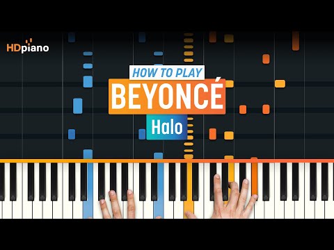 How to Play &quot;Halo&quot; by Beyoncé | HDpiano (Part 1) Piano Tutorial