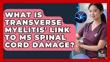 What Is Transverse Myelitis