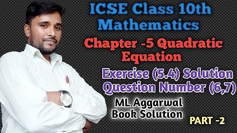 conceptual maths study|#ML Aggarwal book solution Quadratic Equation maths icse class10|Exercise 5.4