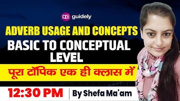 Adverb Usage and Concepts || Basic to Conceptual Level By Shefa Ma