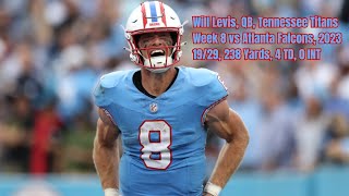 Will Levis Week 8 Every Drop-Back, Pass, and Run Tennessee Titans vs Atlanta Falcons NFL Debut 2023