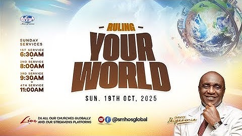 Ruling Your World | Sunday Service | Sunday,  19th October 2025