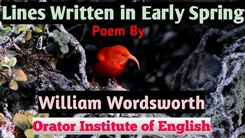 Lines Written in Early Spring by William Wordsworth ||  Explanation in Hindi