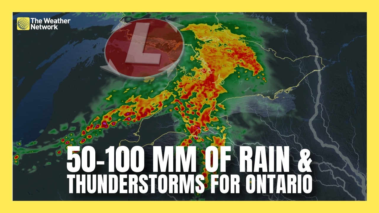 Ontario Could See 50-100 mm of Rain and Thunderstorms The Week | # ...