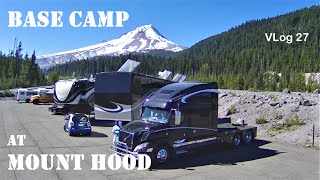 Mount Hood Base Camp // Our fifth wheel trailer in the neighborHood // RV Lifestyle // Fulltime