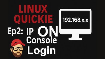 Linux Quickie Ep2: Show IP Address Info on Console Login