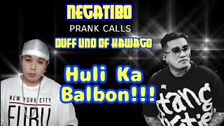 Huli Ka Balbon Ep. 1 | Negatibo prank calls Duff Uno of Kawago