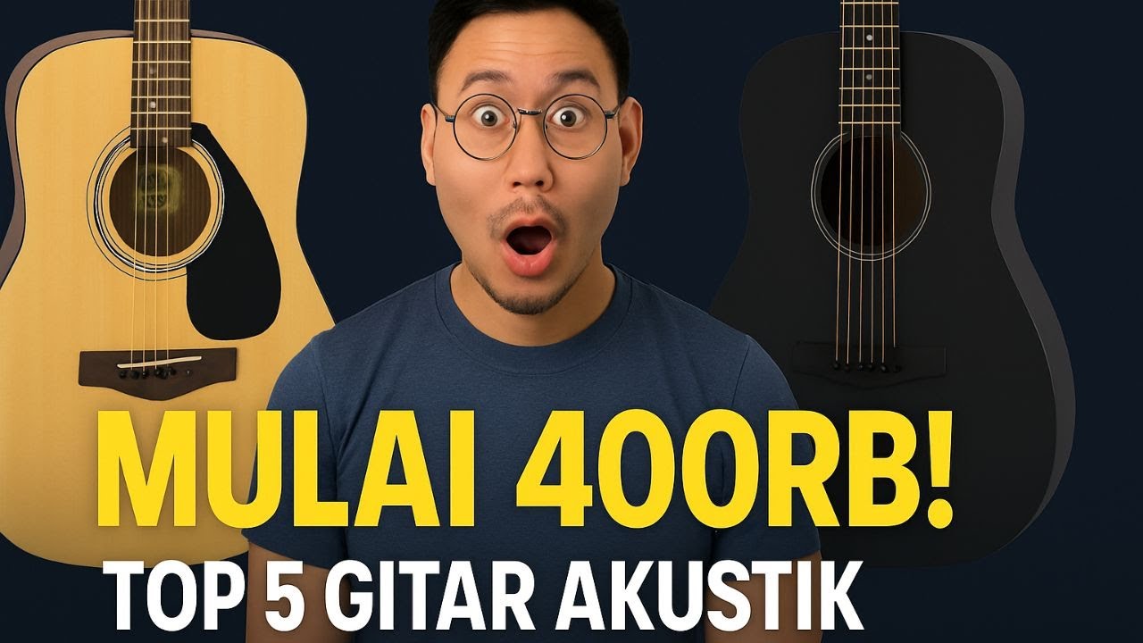 5 Rekomendasi Gitar Akustik Murah Terbaik (Mulai 400 Ribuan!) - Pemula Wajib Nonton