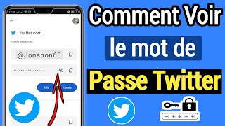 Comment voir le mot de passe Twitter si vous lavez oublié || Comment voir le mot de passe Twitter