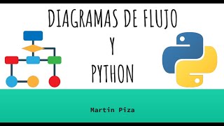 Diagramas de flujo y python
