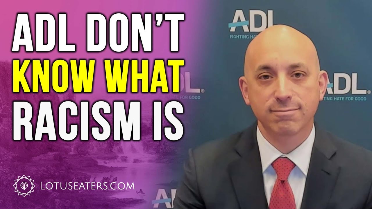 The ADL Can t Define Racism YouTube