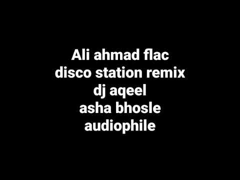 disco station by asha bhosle (dj aqeel remix) hq 5.1 losslesa bollywood hindi foac song