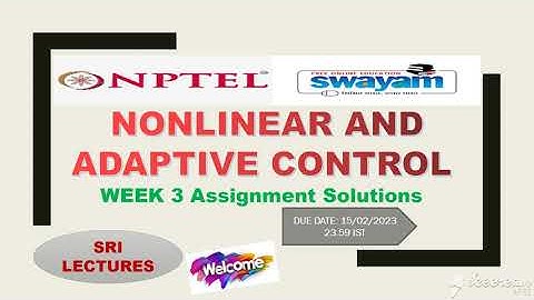 🔥100%🔥 💥WEEK 3💥NONLINEAR AND ADAPTIVE CONTROL ASSIGNMENT SOLUTION💥