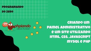 Quero aprender a programar! Criando um projeto do zero com HTML, CSS, JS, MYSQL e PHP - Introdução