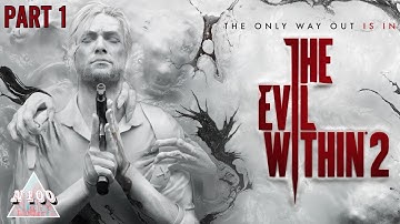 High Definition The Evil Within 2 Deel 1: Into the Madness – Sebastian Castellanos keert terug na...