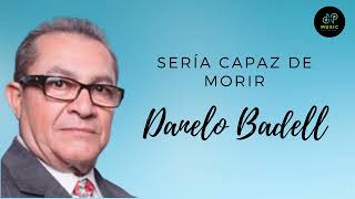 Video thumbnail of "Danelo Badell e Iluminación Gaitera - Sería capaz de Morir - Gaita Zuliana"